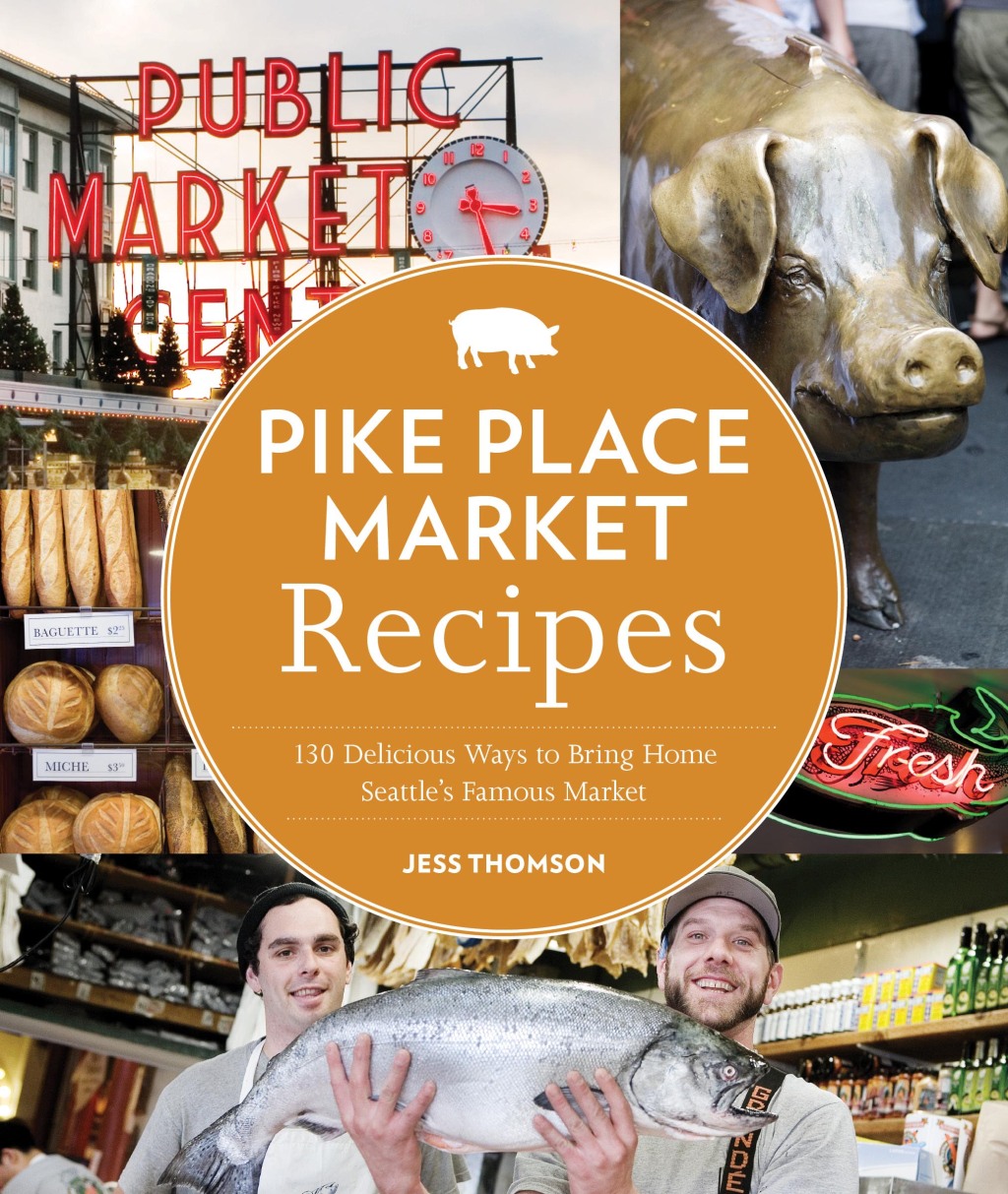 Day 4 Foodportunity Giveaway, Pike Place Market Recipes Cookbook